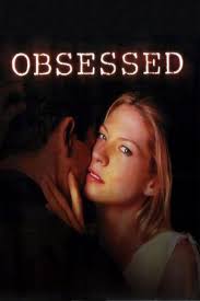 Obsessed (2002): Where to Watch and Stream Online