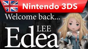 So i am wondering, when did edea of the third world die? Bravely Second End Layer Welcome Back Edea Lee Nintendo 3ds Youtube
