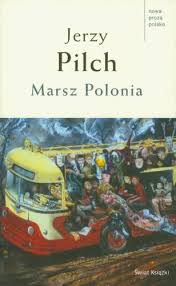 Varga o pilchu i jego nowej biografii. Marsz Polonia Op By Pilch Jerzy Book The Fast Free Shipping 9788324711611 Ebay