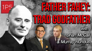 Fahey: Irish Priest against the Uncrowners of Christ