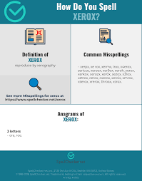 Correct Spelling For Xerox Infographic Spellchecker Net