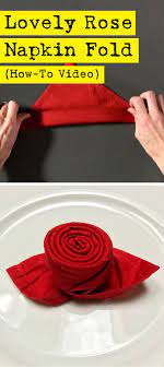 Impress Your Dinner Guests With This Lovely Rose Napkin Fold Servietten Falten Serviette Ideen Servietten