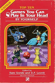 Top 10 Games You Can Play In Your Head By Yourself Second Edition By J Theophrastus Bartholomew