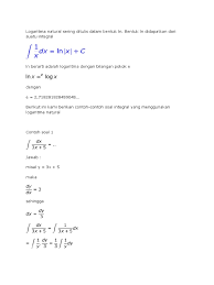 Merupakan besar pangkat/ nilai logarithm. Logaritma Natural