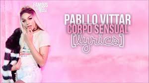 Vídeoclipe oficial da música parabéns da pabllo vittar com participação do psirico | official music video of the track parabéns by. Pabllo Vittar Corpo Sensual Lyrics Corpo Sensual Pabllo Vittar Lyrics Music Video Metrolyrics