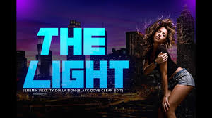 The Light Jeremih Feat Ty Dolla Ign Black Dove Clean Edit Youtube