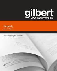 Gilbert Law Summary On Property Gilbert Law Summaries Writing Outline Gilbert Books You Should Read
