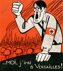 Dass die erste deutsche demokratie an versailles gescheitert ist, gehört jedoch ins reich geschichtspolitischer mythen. Akg Images Caricature D Adolf Hitler Moi J Irai A Versailles Le Charivari 10 Novembre 1934