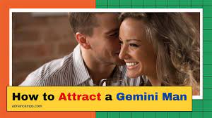 How To Attract A Gemini Man (With 12 Easy-To-Follow Tips) - Adriancamps