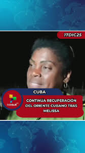 Continúa recuperación del oriente cubano tras Melissa Desde Cuba, teleSUR  recibió declaraciones de la Primera Secretaria del Partido Comunista de  Cuba de Santiago de Cuba, Beatriz Johnson Urrutia, ...
