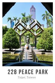 228 Peace Park National Parks Taiwan Travel Park