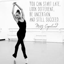 Posted On June 30 2016 In May 2015 Misty Copeland Was Certainly One Of The Most Famous Ballerinas In The United St Dance Quotes Ballet Quotes Misty Copeland In this post you will find top 150 dance quotes and sayings.