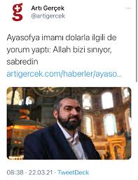 Muştuer, fethin yıl dönümü olan 29. Can Dundar Ar Twitter Karismasin Dolar Yorumu Yapan Ayasofya Imami Ayet Yayinlayan Merkez Bankasi Baskani
