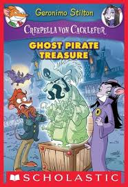 Creepella Von Cacklefur 3 Ghost Pirate Treasure Ebook By Geronimo Stilton Rakuten Kobo In 2020 Creepella Von Cacklefur Geronimo Pirate Books