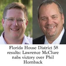 Florida House District 58 results: Lawrence McClure nabs victory over Phil  Hornback