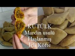 kutulk mardin usulu haslanmis icli kofte youtube 2021 kofte yemek yerler
