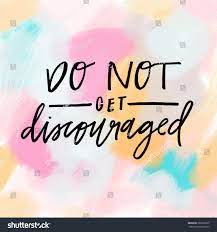 Dont Get Discouraged Quote Wall Art Stock Illustration 386709295