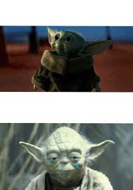 Baby yoda is from the mandalorian an space western web television series that premiered on disney+ baby yoda could be the love child of yoda and yaddle from the phantom menace. Baby Yoda And Crying Yoda Meme Template For You All R Yiddle Baby Yoda Grogu Know Your Meme