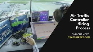 Air Traffic Controller Atc Hiring Process Tsa Test Prep