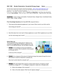 Apr 19, 2021 · the household energy usage gizmo™ allows students to make estimates for how long each item is used on a daily basis to get an estimate for the total power consumed during a day, a week, a month, and a year. Snc 1dw Teacherweb