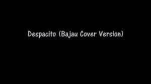 Even though i've been burned by love, blinded by love and my heart has stopped, i will shed these hardships. Chords For Despacito Bajau Language Cover Credit To Original Maker Of This Video