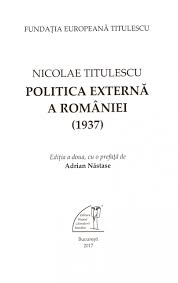 Germania şi sua au datorii. Nicolae Titulescu Politica ExternÄƒ A Romaniei 1937 Editura Mlr Muzeul Literaturii Romane