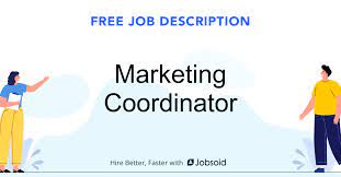 Marketing Coordinator Job Description - Jobsoid