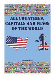 The package also contains the national flags of each country as a 16x16 alternatively, use the form below to download world countries names in the language(s) and format(s) of your choice, with or withouht the national flags. All Countries Capitals And Flags Of The World Pdf Smart Family