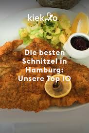Die Besten Schnitzel In Hamburg Schnitzel Genuss Lebensmittel Essen