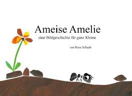 Ameise Amelie Amazon De Rosa Schaub Bucher Ameisen Bucher Fur Kinder Amelie