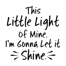 This Little Light Of Mine I M Gonna Let It Shine Vinyl Wall Decal Re3147