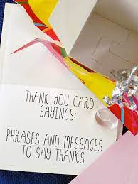 Rather than stating the specific amount of money given, you can just refer to the generous gift or gift card. Thank You Card Sayings Phrases And Messages Holidappy