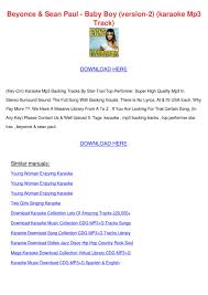 Oct 13, 2021 · high quality karaoke music. Beyonce Sean Paul Baby Boy Version 2 Karaoke By Reynaldopena Issuu