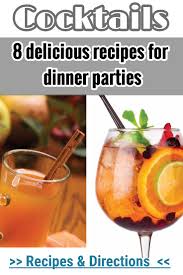 Plus, the drink's flexibility means everyone at the party can get their own personalized variation. This Is The Best Cocktail Recipes For Dinner Parties Best Cocktail Recipes Diy Drinks Diy Cocktail Recipes