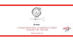 Pole Dancing Academic does TikTok - Blogger On Pole