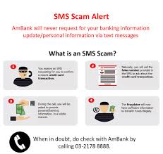 …islam bank rakyat public bank maybank ambank hong leong bank rhb bank united overseas bank (uob) bank muamalat affin bank alliance bank cimb bank visa mastercard american express akaun ii… panduan semak pinjaman kereta ambank online dengan mudah Sms Scams Alert Ambank Malaysia