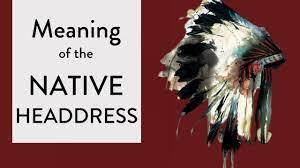 Significance Of The Native American Headdress Tribal Trade