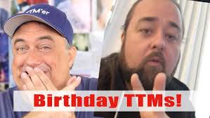 Birthday TTMs and Chumlee Special!