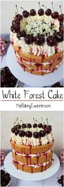 White Forest Cake The Baking Explorer Recipe Baking Desserts Savoury Cake