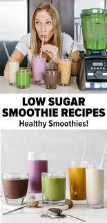low sugar smoothie recipes healthy low sugar smoothies recipes low sugar smoothies vegetable smoothies