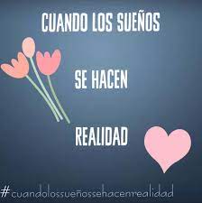 Cuando Los Suenos Se Hacen Realidad Home Facebook