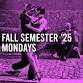 FALL semester ‘25 mondays — Virginia Tango event image