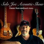 SOLO JOE SHOW!