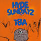 Hyde Sundayz: Week 2