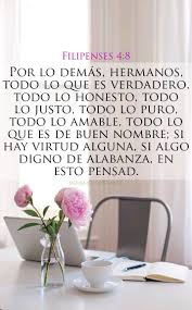 Malaquías 4:6 el hará volver el corazón de los padres hacia los hijos, y el corazón de los hijos hacia los padres, no sea que yo venga y hiera la tierra con maldición. Filipenses 4 8 Versiculodeldia Versiculosbiblicos Citabiblica Versiculodiario Palabradedios Ci Filipenses 4 8 Versiculos De La Biblia Frases Edificantes