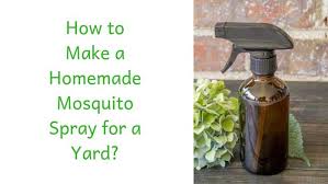Do it yourself mosquito spray. How To Make A Homemade Mosquito Spray For Yard