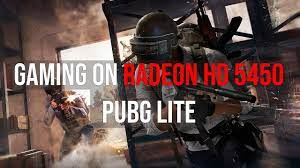 Gaming On Radeon Hd 5450 Pubg Lite Youtube