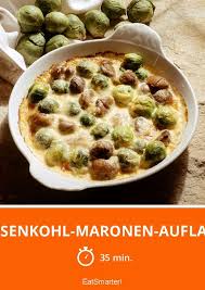Rosenkohl Maronen Auflauf Rezept Rosenkohl Rezepte Gemusegerichte