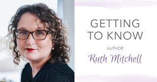 Getting to Know Ruth Mitchell