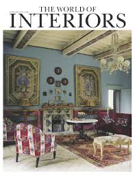 February 2018 World Of Interiors Interiors Magazine Interior Design Magazine